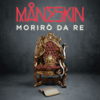 Måneskin - Morirò da Re