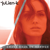 Julien-k - Cruel Daze of Summer