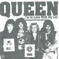 Queen - I'm In Love With My Car