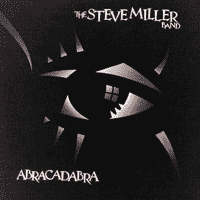 The Steve Miller Band - Abracadabra