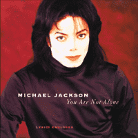 Michael Jackson ft. R. Kelly - You Are Not Alone