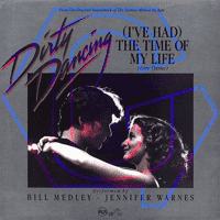 Bill Medley, Jennifer Warnes - (I've Had) The Time Of My Life