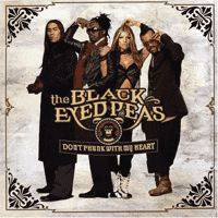 Black Eyed Peas - Don't Phunk With My Heart