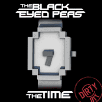 Black Eyed Peas - The Time (Dirty Bit)