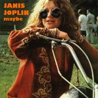 Janis Joplin - Maybe