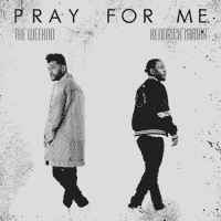 The Weeknd, Kendrick Lamar - Pray For Me