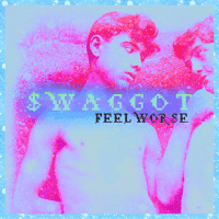 $WAGGOT - Feel Worse