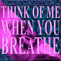 $WAGGOT - Think of Me When You Breathe (Vol. 1&2)