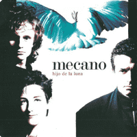 Mecano - Hijo de la Luna