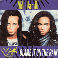 Milli Vanilli - Blame It on the Rain