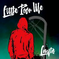 Layto - Little Poor Me