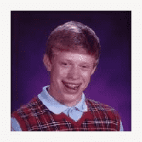 Bad Luck Brian