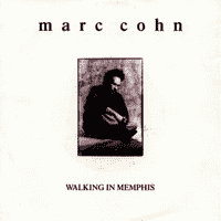 Marc Cohn - Walking in Memphis