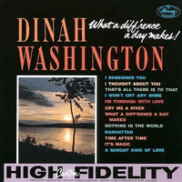 Dinah Washington - What A Diff'rence A Day Made