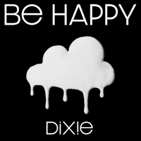 Dixie D'amelio - Be Happy