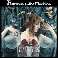 Lungs - Florence + The Machine