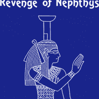 Revenge Of Nephthys