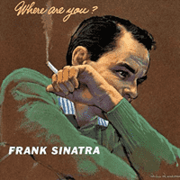 Frank Sinatra - Where Are You?