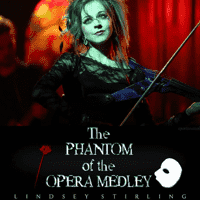 Lindsey Stirling - The Phantom of the Opera