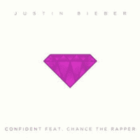 Justin Bieber - Confident (ft. Chance The Rapper)