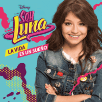 Soy Luna - La Vida Es Un Sueño