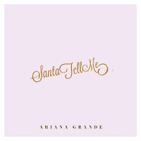 Ariana Grande - Santa Tell Me