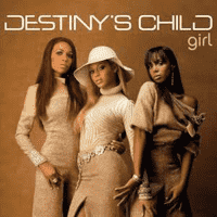 Destiny’s Child - Girl