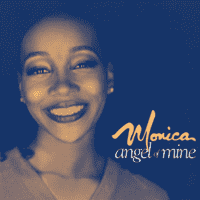 Monica - Angel Of Mine