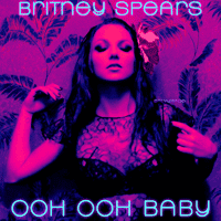 Britney Spears - Ooh Ooh Baby