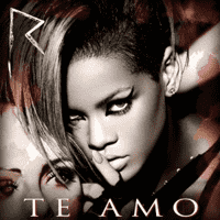 Rihanna - Te amo