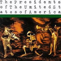 The Presidents of the United States of America - Kitty