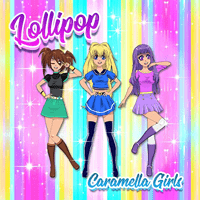 Caramella Girls - Lollipop