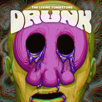 The Living Tombstone - Drunk