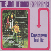 The Jimi Hendrix Experience - Crosstown Traffic