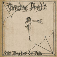 Christian Death - Only Theater Of Pain