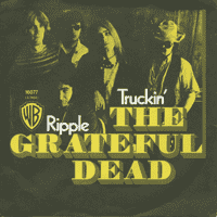 Grateful Dead - Truckin’