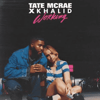 Tate McRae - working ft Khalid