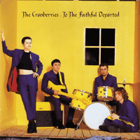 The Cranberries - To The Faithful Departed