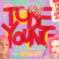 Anne-Marie - To Be Young ft Doja Cat