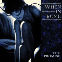 When in Rome - The Promise