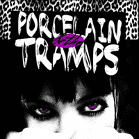 Porcelain and the Tramps - My Leftovers