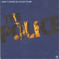 The Police - Don't Stand So Close to Me