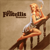 The Fratellis - Henrietta