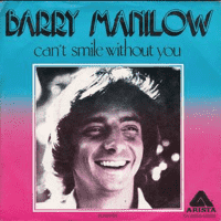 Barry Manilow - Can't Smile Without You