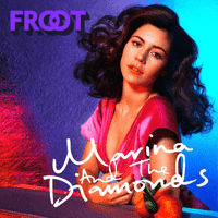 Marina and the Diamonds - Froot (Single)