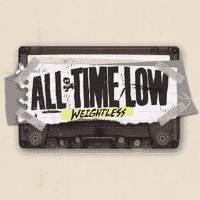 All Time Low - Weightless