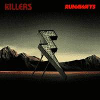 The Killers - Runaways