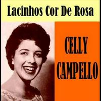 Celly Campello - Lacinhos cor de rosa