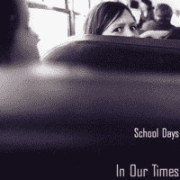 Ken Vandermark / School Days - In Our Times