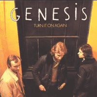 Genesis - Turn It On Again